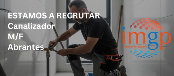 Canalizador (M/F) &mdash; Abrantes